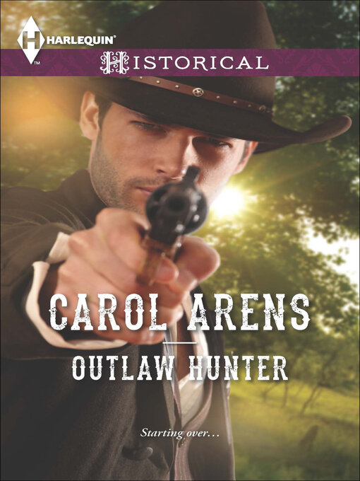 Title details for Outlaw Hunter by Carol Arens - Available